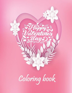 Valentine's Day Coloring Book: Stress Relieving Coloring Pages, Complex Mandala Coloring Books for Adults, Romantic Love Valentines Day Coloring Book