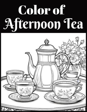 Color of Afternoon Tea