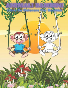 ANIMALI BAMBINI - Libro Da Colorare Per Bambini ANIMALI BAMBINI - Libro Da Colorare Per Bambini