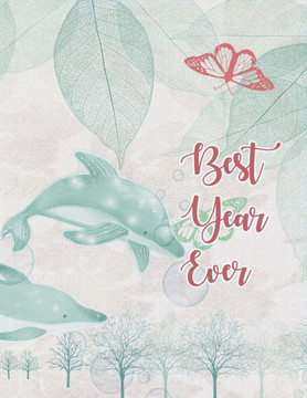 Best year ever: Perfect for Planning and Organizing Your Home or Office