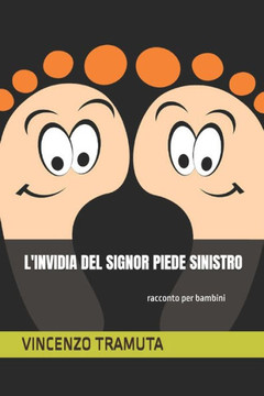 L'Invidia del Signor Piede Sinistro