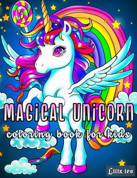Magical Unicorn Coloring Book For Kids