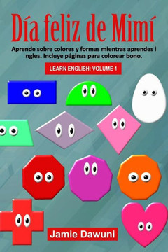 Día Feliz De Mimí: Aprende Ingles (Spanish Edition)