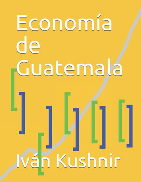 Economía de Guatemala Economía de Guatemala