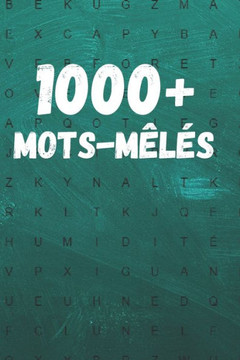 1000 Mots-mêlés: Plus de 80 grilles intermédiaire entremêlés - Mots-cachés