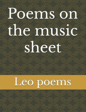 Poems on the music sheet