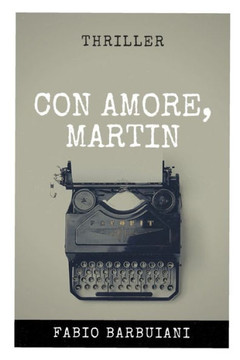 Con amore, Martin