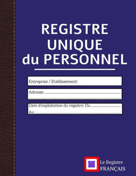 Registre Unique du Personnel: pour entreprise - Grand Format