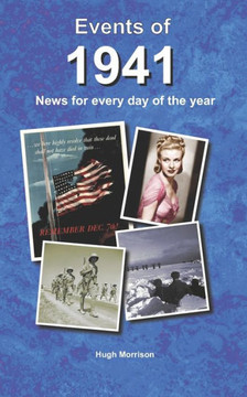 Events of 1941: news for every day of the year