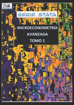 Microeconometría Avanzada Tomo 1
