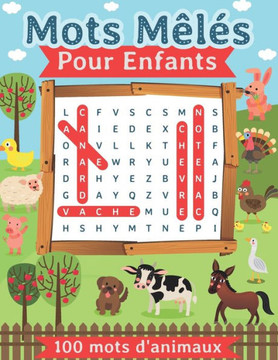 Mots mêlés pour enfants: 100 mots d'animaux pour les enfants, Super Bloc Jeux Junior Gros Caractères avec solution