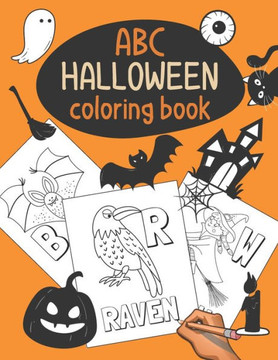 Halloween ABC Coloring Book: Color & Learn the Alphabet - Halloween Coloring Book for Kids