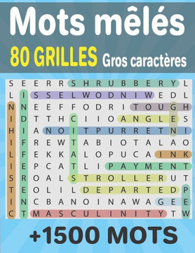 Mots Mêlés: 80 GRILLES Gros caractères ? MOTS TRÈS GRAND FORMAT 80 grilles avec solutions Cadeau pour adolescents et adultes .