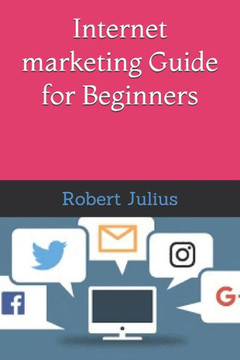 Internet Marketing Guide for Beginners