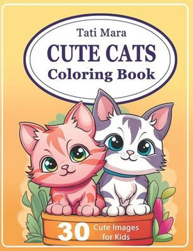 Cats Coloring Book for Kids: Coloring Fun for Little Cat Lovers