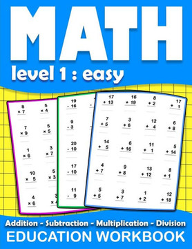 Math education workbook: Daily Mathematics Practice Exercises Maths book level 1 for 3rd 4th 5th... Grades with Addition, Subtraction, Multipli