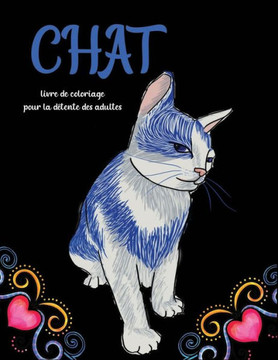 chat livre de coloriage pour la détente des adultes: 50 magnifiques motifs de chats à colorier