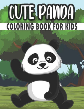 Cute Panda Coloring Book For Kids: 50 Baby Panda Coloring Pages