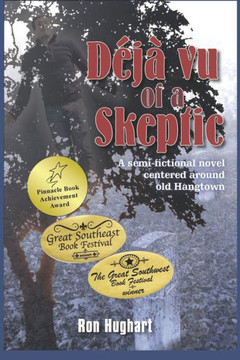 Deja Vu of a Skeptic: A Semi Fictional Novel