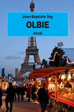 Olbie: Ou Essai Sur Les Moyens De REformer Les M?urs D?Une Nation (French Edition)