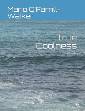 True Coolness: God's way of cool