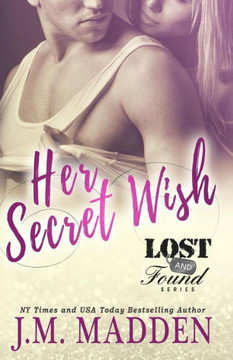 Her Secret Wish (Lost And Found)