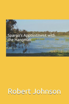 Spargo's Appointment with the Hangman