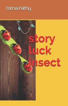 story luck insect: story book case, story book for 5 year old, story book for 3 year old, story book for 4 year old