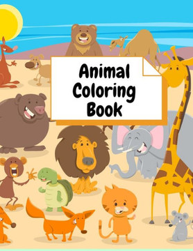 Coloring Books Animal Coloring Book: : For Girls & Boys Aged 3-8