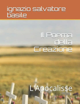 Il Poema della Creazione: L'Apocalisse