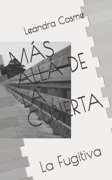 Más Allá de la Cubierta: La Fugitiva