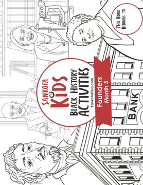 Sankofa Kids Black History Activities: Founders Month 5 (SC Monthly Red)