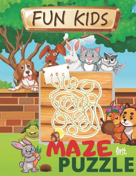 Fun Kids Mazes Puzzle: Workbook for Games, Maze Activity Book, Challenging Puzzle kids. Complex Maze Books kids. Great for Developing Problem
