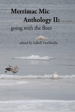 Merrimac Mic Anthology Ii: Going With The Floes