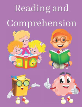 Reading and Comprehension: Improvement of Reading, Workbook for Classroom and Home