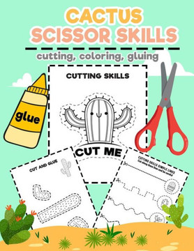 Cactus Scissors Skill: Cactus Scissors Skill Practice, Scissors Skill Color & Cut Out And Glue, Cutting Activities For Kids
