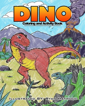 Dino: Coloring and Activity Book