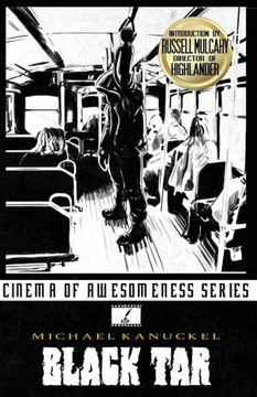 Black Tar (Cinema Of Awesomeness) Black Tar (Cinema Of Awesomeness)
