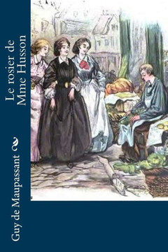 Le Rosier De Mme Husson (French Edition)