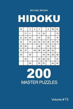 Hidoku - 200 Master Puzzles 9x9 (Volume 15)