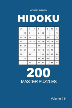 Hidoku - 200 Master Puzzles 9x9 (Volume 9)