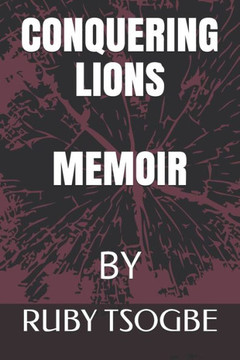 Conquering Lions: A Memoir