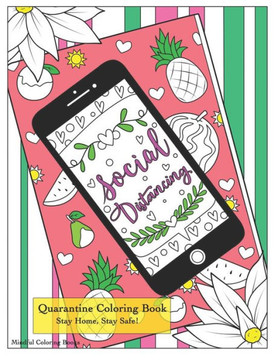 Quarantine Coloring Book: A Social Distancing Coloring Book