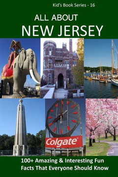All about New Jersey: 100 Amazing Facts with Pictures