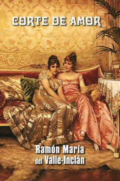 Corte De Amor (Spanish Edition)