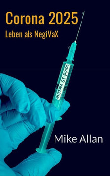 Corona 2025: Leben als NegiVaX
