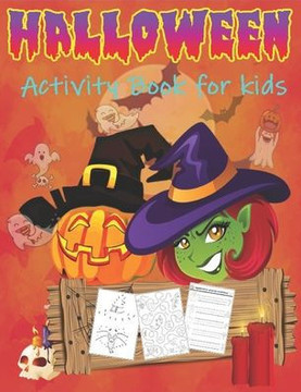 Halloween Activity Book For Kids: Coloring, Puzzles, Games and More!