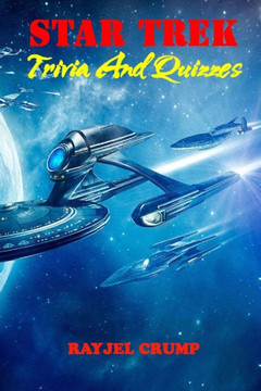 Star Trek Trivia And Quizzes Star Trek Trivia And Quizzes