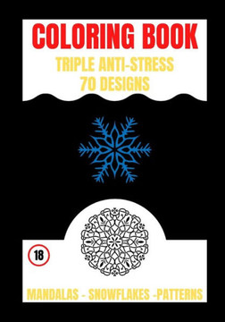 Coloring Book: Triple Anti Stress