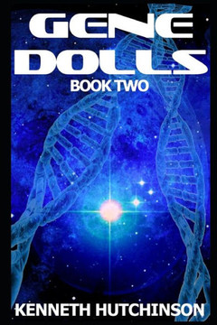 Gene-Dolls: Book Two